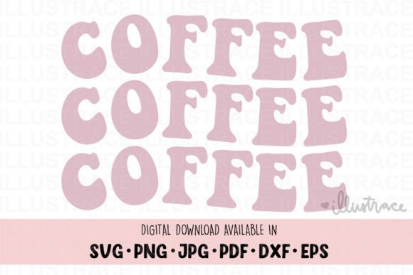 Download Coffee Svg, Coffee Digital Print Svg - Digital Collection